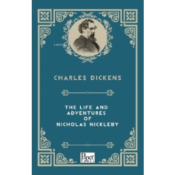The Life And Adventures Of Nicholas Nickleby-Paper Books
