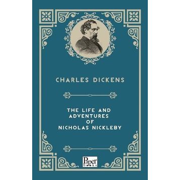 The Life And Adventures Of Nicholas Nickleby-Paper Books