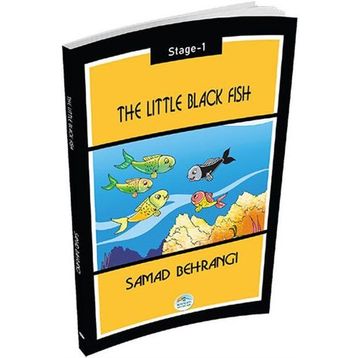 The Little Black Fish Stage-1 - Samad Bahrangi
