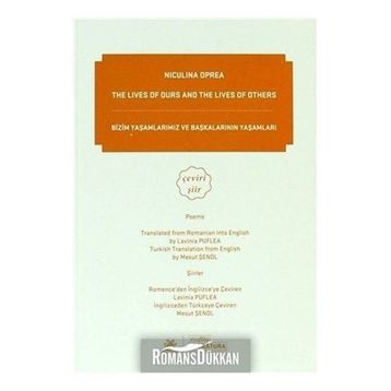 The Lives Of Ours And The Lives Of Others-Bizim Yaşamlarımız ve Başkalarının Yaşamları - Niculina Oprea