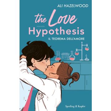 The Love Hypothesis Ali Hazelwood
