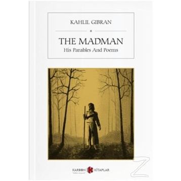 The Madman - Kahlil Gibran