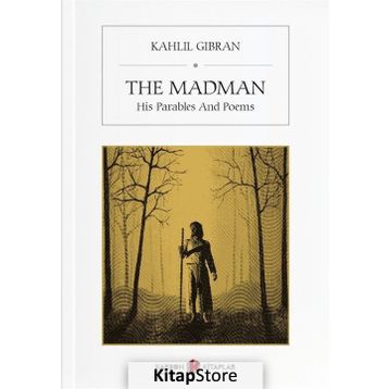 The Madman - Kahlil Gibran