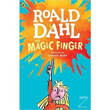 The Magic Finger - Roald Dahl
