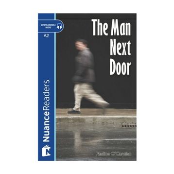 THE MAN NEXT DOO NUANCE READERS LEVEL-3 - PAULINE O´CAROLAN