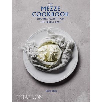 The Mezze Cookbook : Sharing Plates from the Middle East - Salma Hage