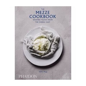 The Mezze Cookbook : Sharing Plates from the Middle East - Salma Hage