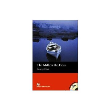 The Mill on the Floss - Stage 6 - George Eliot