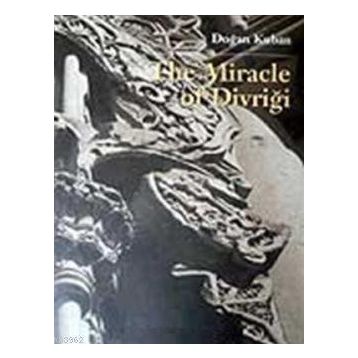 THE MIRACLE OF DİVRİĞİ - DOĞAN KUBAN