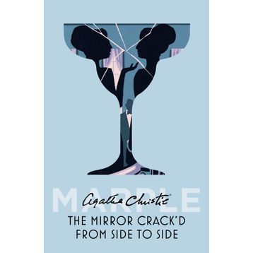 THE MIRROR CRACK'D FROM SIDE TO SIDE - AGATHA CHRISTIE
