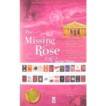 THE MISSING ROSE (CILTLI) - SERDAR ÖZKAN