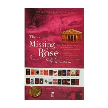 THE MISSING ROSE (CILTLI) - SERDAR ÖZKAN