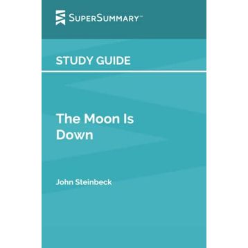 THE MOON IS DOWN - JOHN STEINBECK