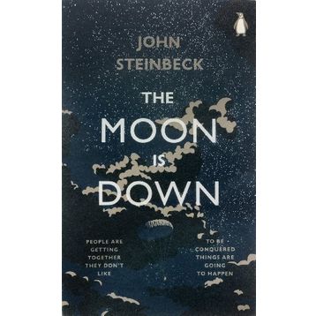 THE MOON IS DOWN - JOHN STEINBECK