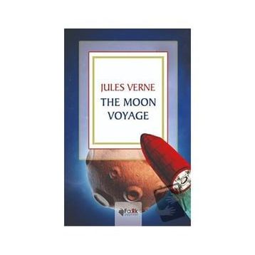 The Moon Voyage - Jules Verne