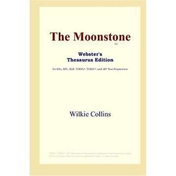 THE MOONSTONE - WILKIE COLLINS