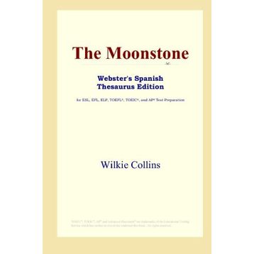 THE MOONSTONE - WILKIE COLLINS