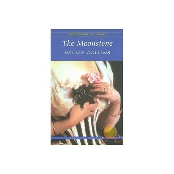 THE MOONSTONE - WILKIE COLLINS