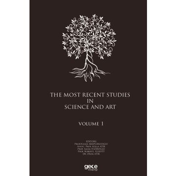 The Most Recent Studies In Science And Art - Volume 1 - Kolektif