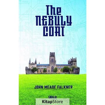 The Nebuly Coat - John Meade Falkner
