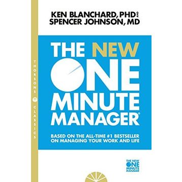 The New One Minute Manager - Kenneth Blanchard