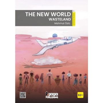 The New World: Wasteland B2+ Reader-Gaga Publishing