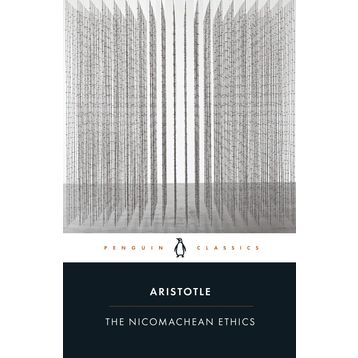 The Nicomachean Ethics - Aristotle