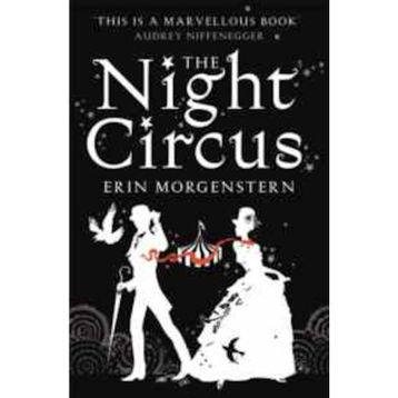 The Night Circus - Erin Morgensten
