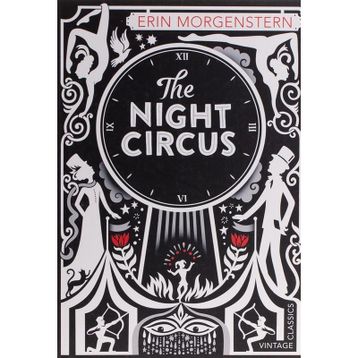 The Night Circus - Erin Morgensten