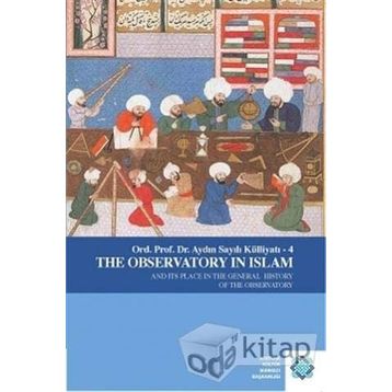 The Observatory in Islam - Aydın Sayılı