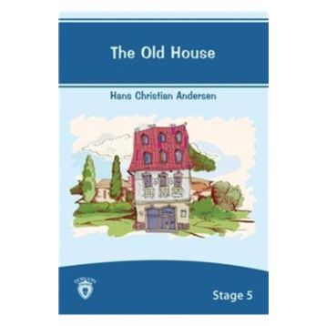 The Old House - hanschristian andersen