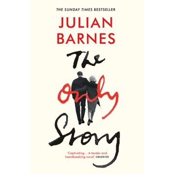 The Only Story - Julian Barnes