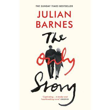 The Only Story - Julian Barnes