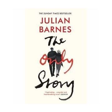 The Only Story - Julian Barnes