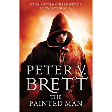 The Painted Man - Peter V. Brett