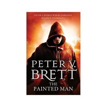 The Painted Man - Peter V. Brett