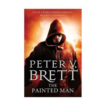 The Painted Man - Peter V. Brett