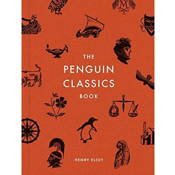 The Penguin Classics Book - Henry Eliot