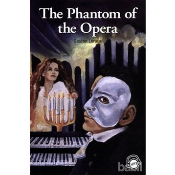 THE PHANTOM OF THE OPERA - GASTON LEROUX