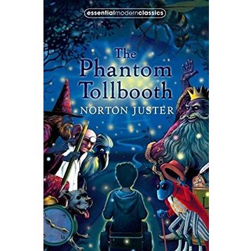 THE PHANTOM TOLLBOOTH ESSENTIAL MODERN CLASSICS - NORTON JUSTER