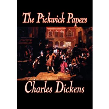The Pickwick Papers - Charles Dickens
