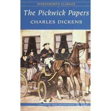 The Pickwick Papers - Charles Dickens