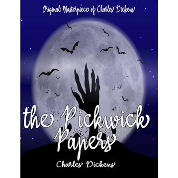 The Pickwick Papers - Charles Dickens