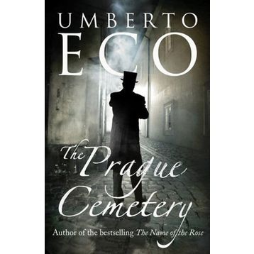 The Prague Cemetery - Umberto Eco