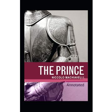 THE PRINCE - NICCOLO MACHIAVELLI