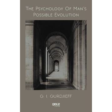 The Psychology Of Mans Possible Evolution-Gece Kitaplığı