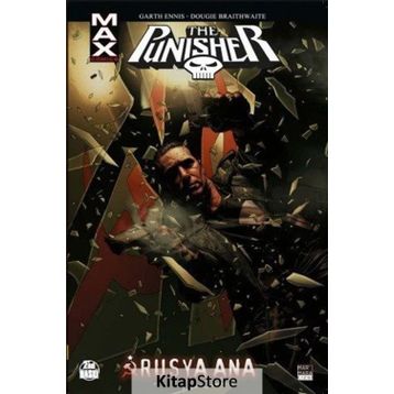 The Punisher Max Cilt 3 - Rusya Ana - gart ennis Dougie Braithwaite