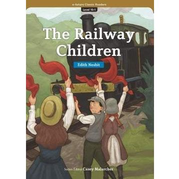 The Railway Children eCR Level 10 - Edith Nesbit