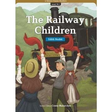 The Railway Children eCR Level 10 - Edith Nesbit