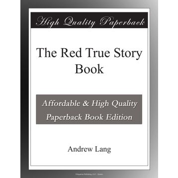 The Red True Story Book - Andrew Lang